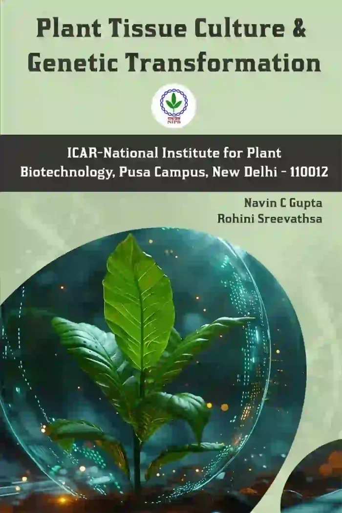 Plant Tissue Culture & Genetic Transformation by Navin C Gupta & Rohini ...