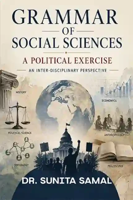 GRAMMAR OF SOCIAL SCIENCES </br> By DR. SUNITA SAMAL </br> delivery within 7 working days