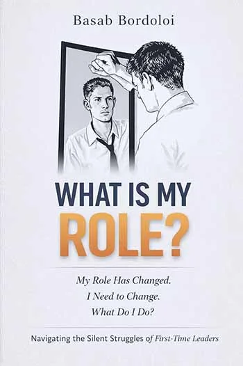 What is my Role?</br> By Basab Bordoloi